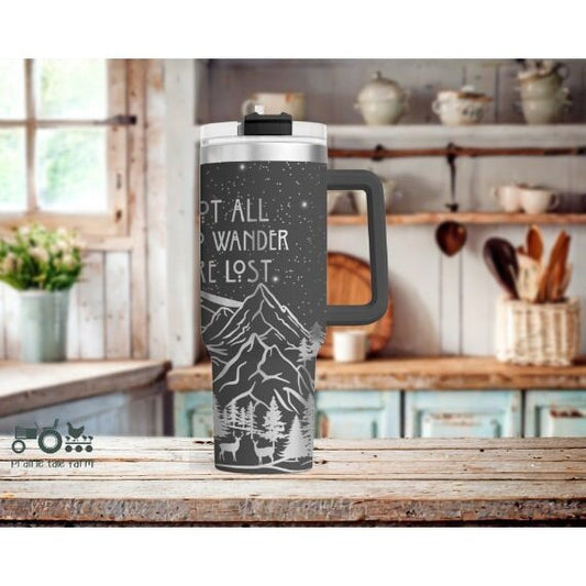 Not All Who Wander Laser Engraved 40 oz Insulated Tumbler with Handle Lid and Straw, Double Wall Insulated Cup